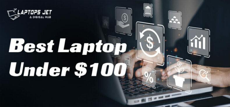 Best Laptop under 100
