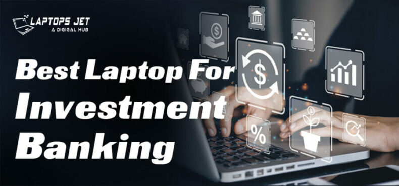 best laptop for investment banking