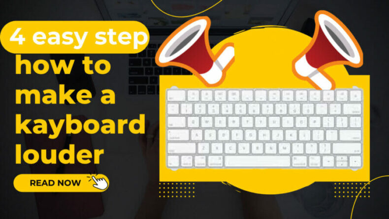 How To Make Your Keyboard Louder