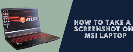 How to take a screenshot on an MSI laptop?